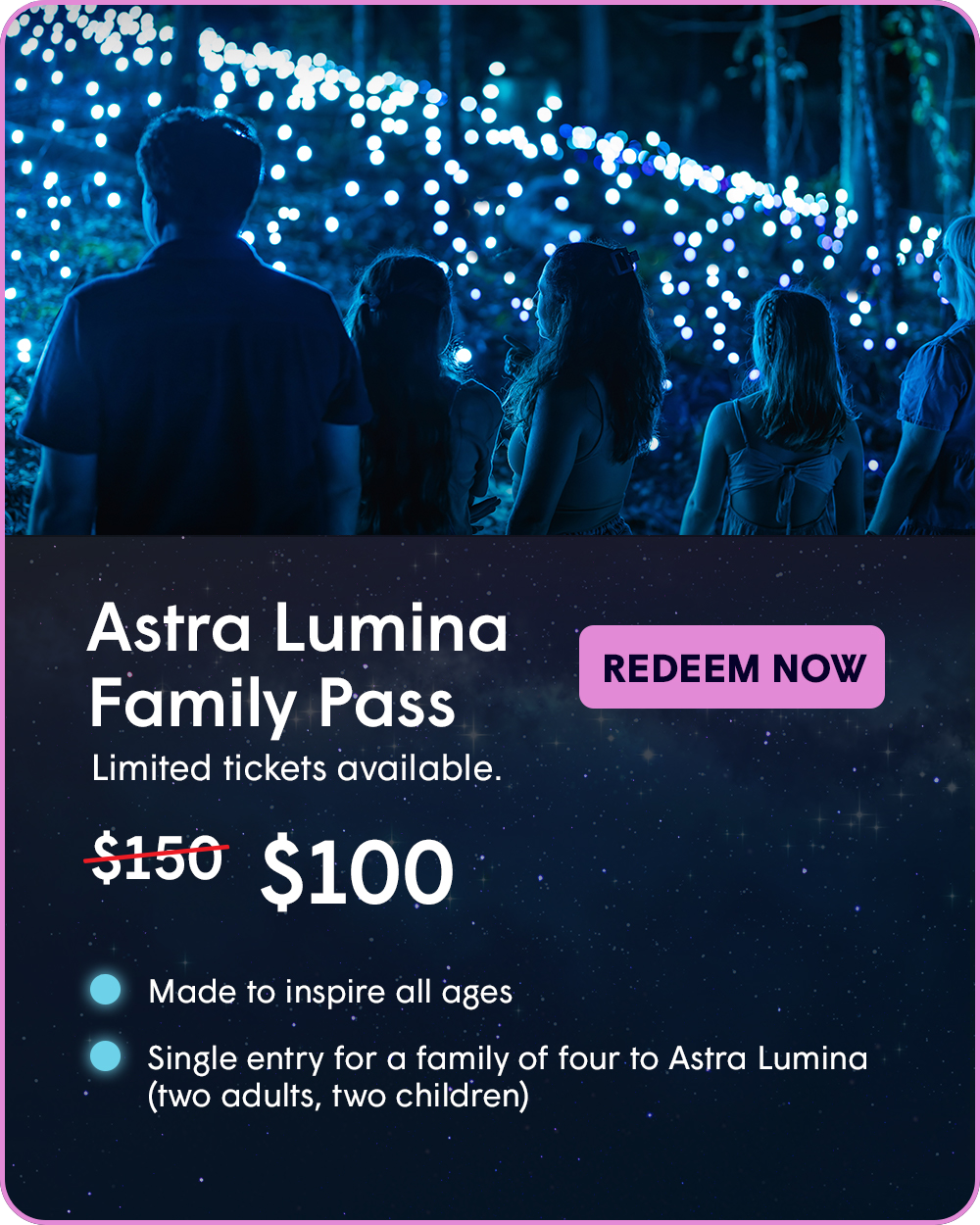 Astra Lumina Family Pass Deal